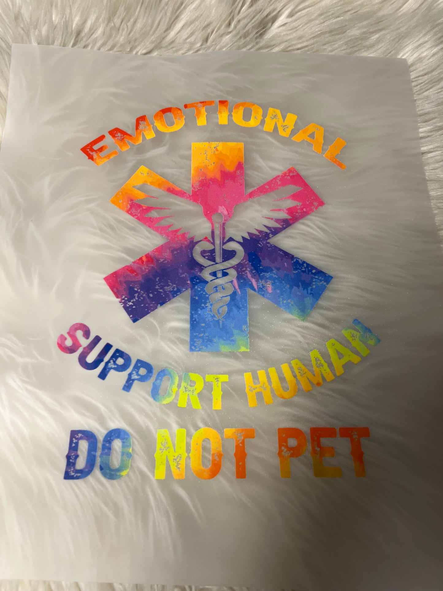 New DTF emotional support human do not pet tie-dye