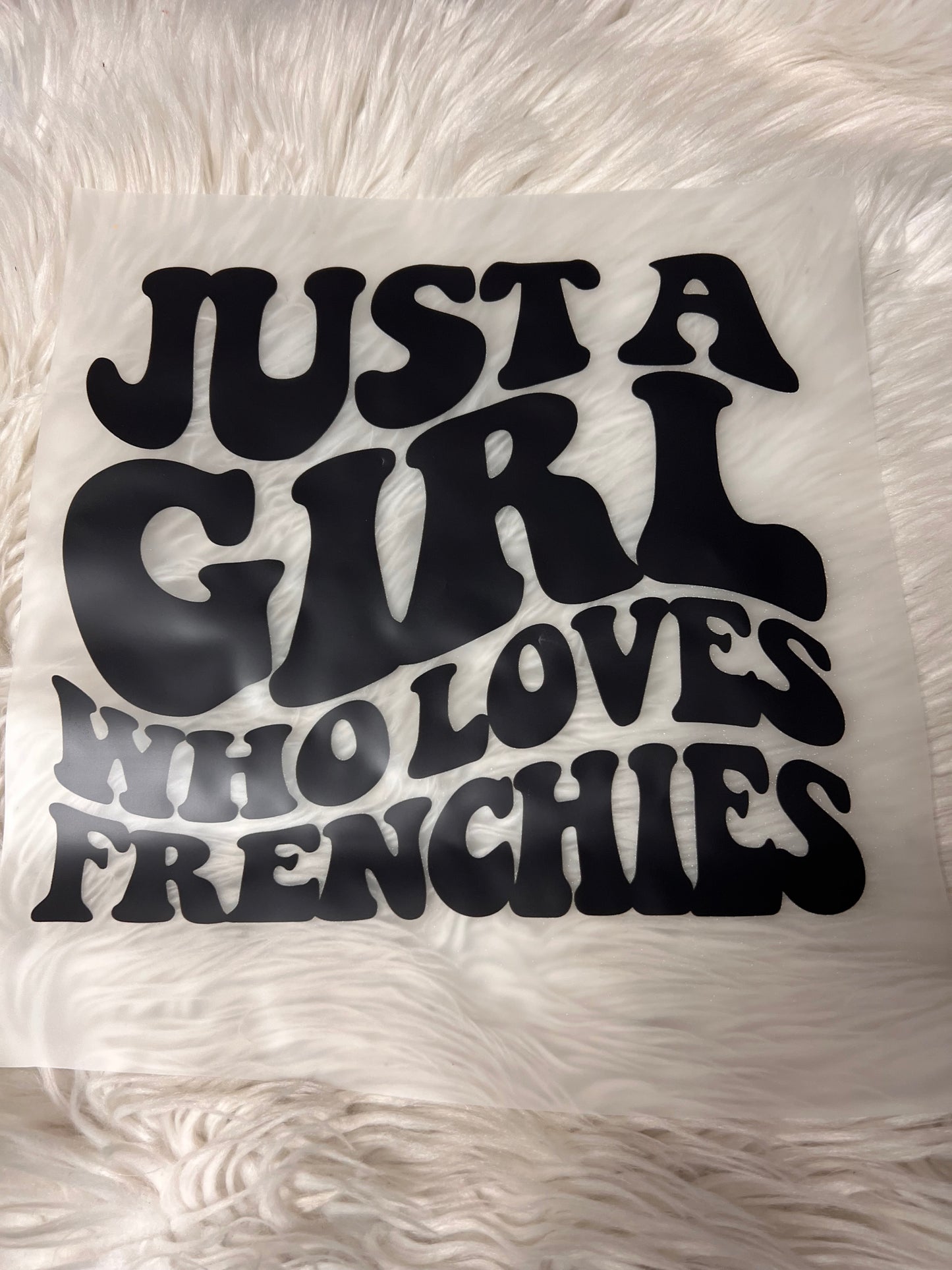 New DTF dog Mom frenchie