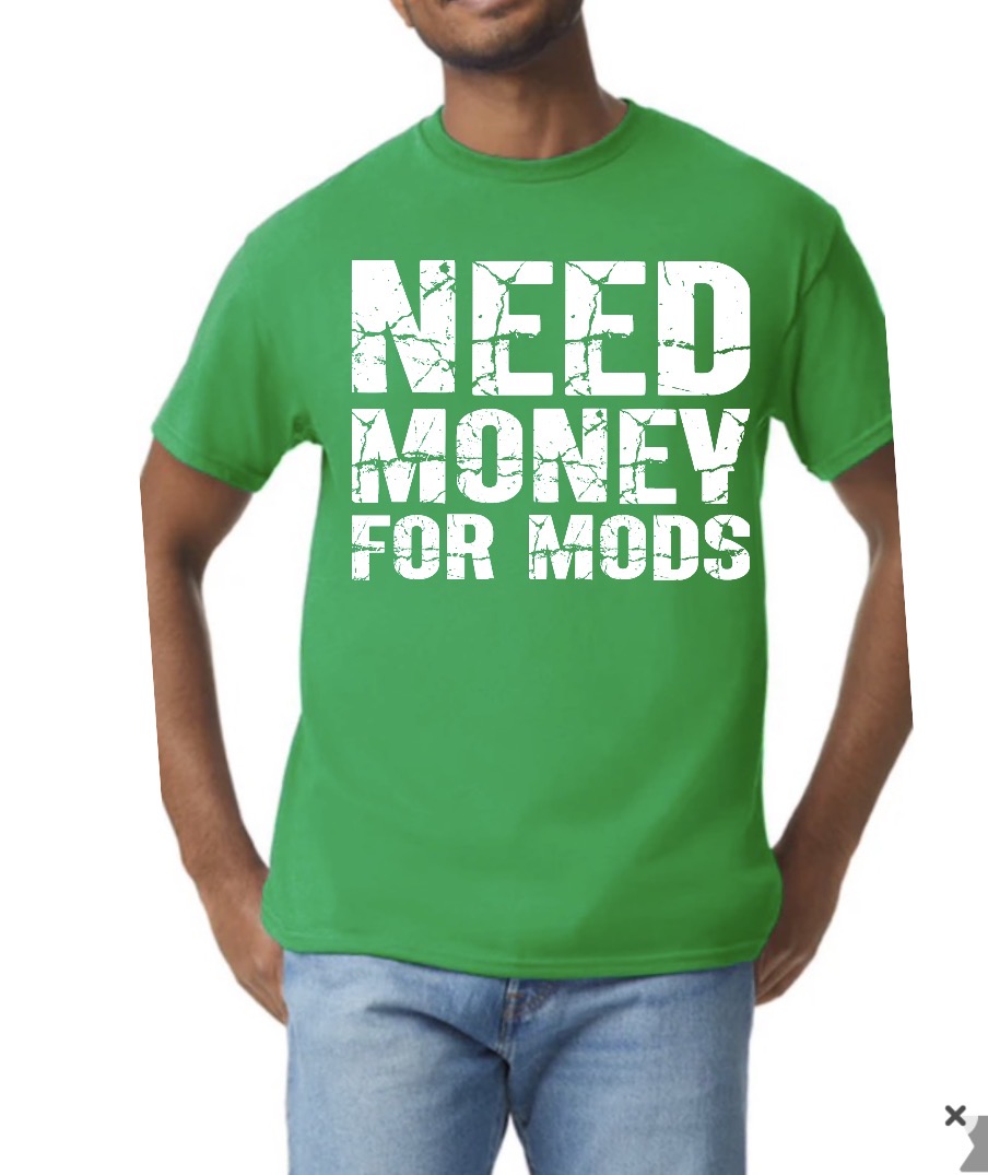 New unisex green need money for mods