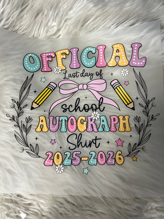 New  DTF last day of school autographs 2026 front