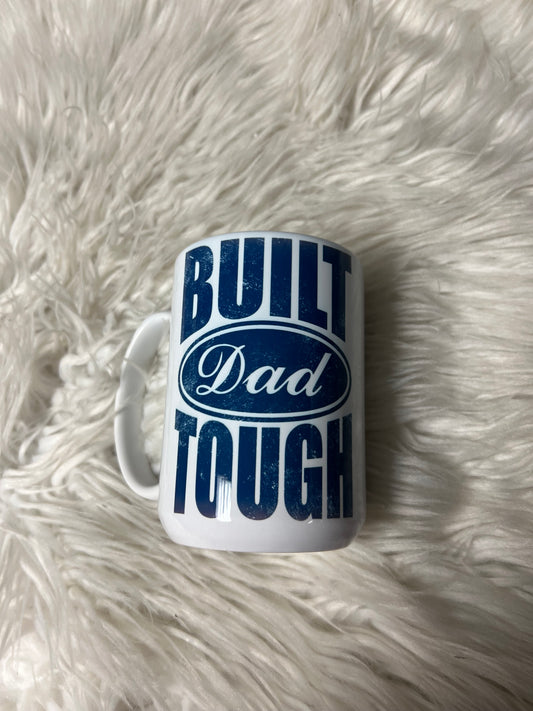 New 15 ounce medium mug built Dad tough blue