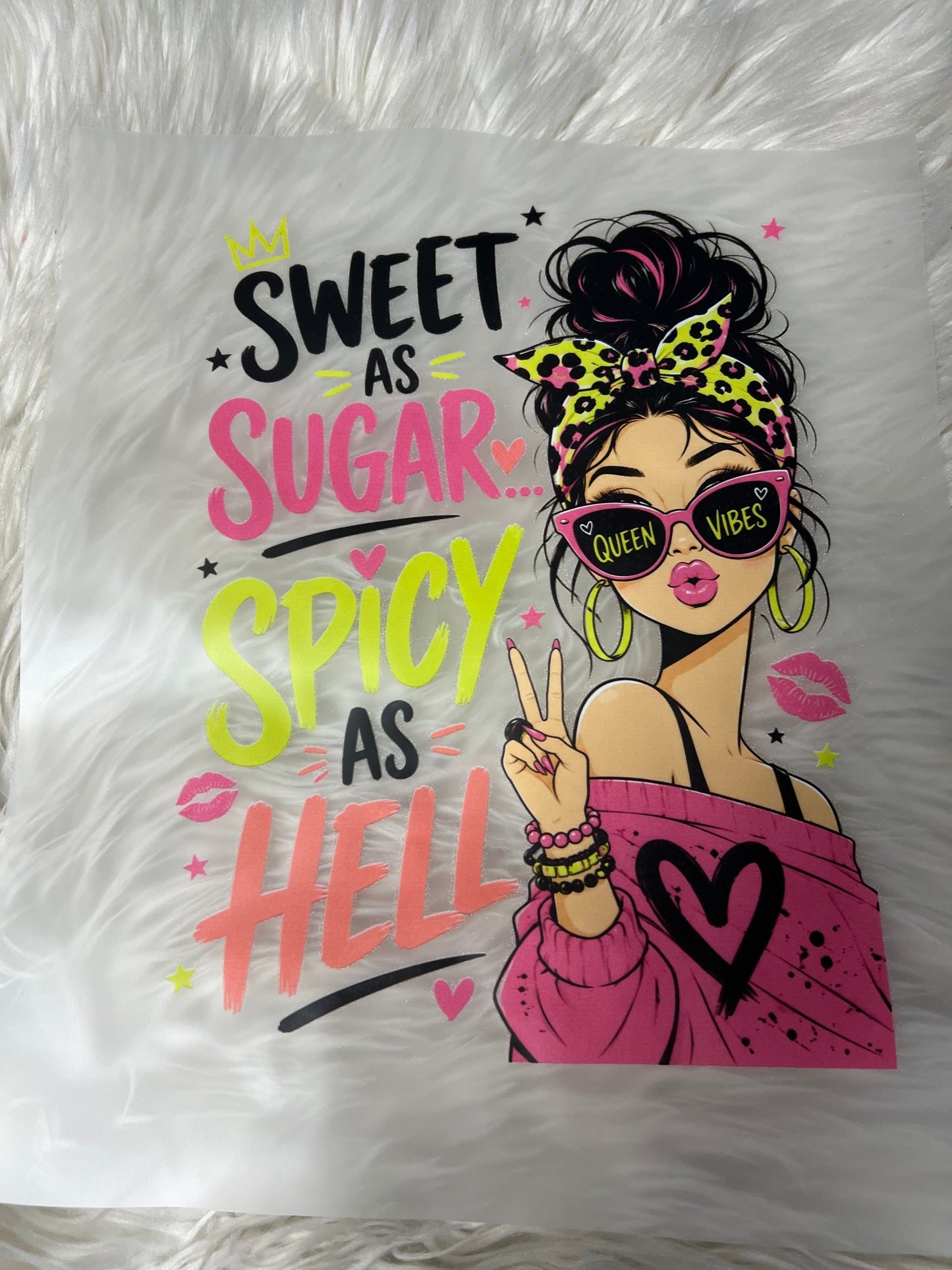 New DTF sweet as sugar spicy as hell ￼