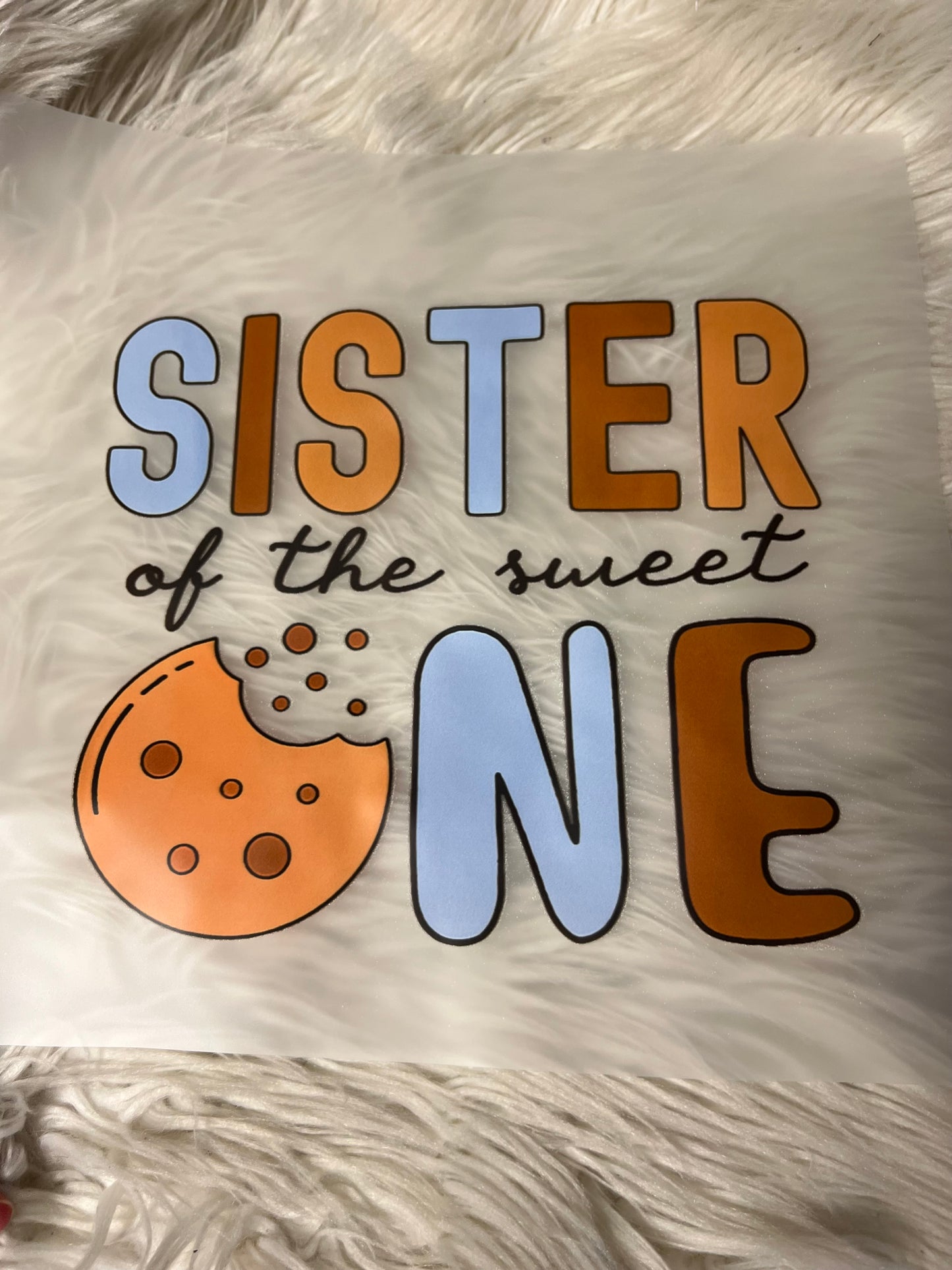 New DTF cookie  birthday sister
