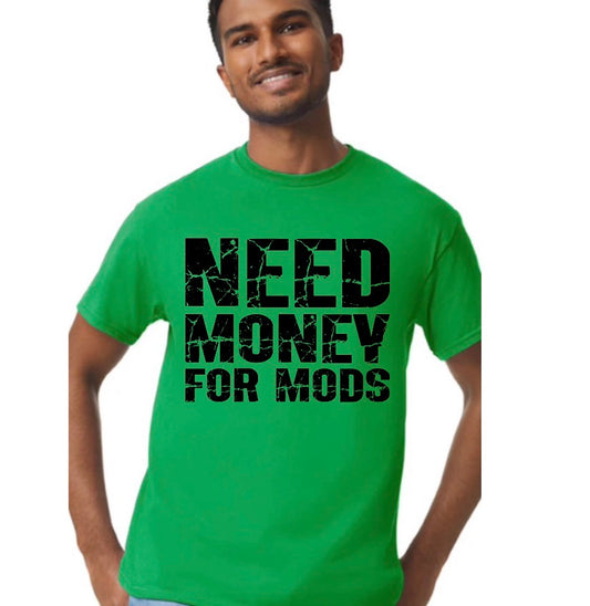 New unisex green need money for mods