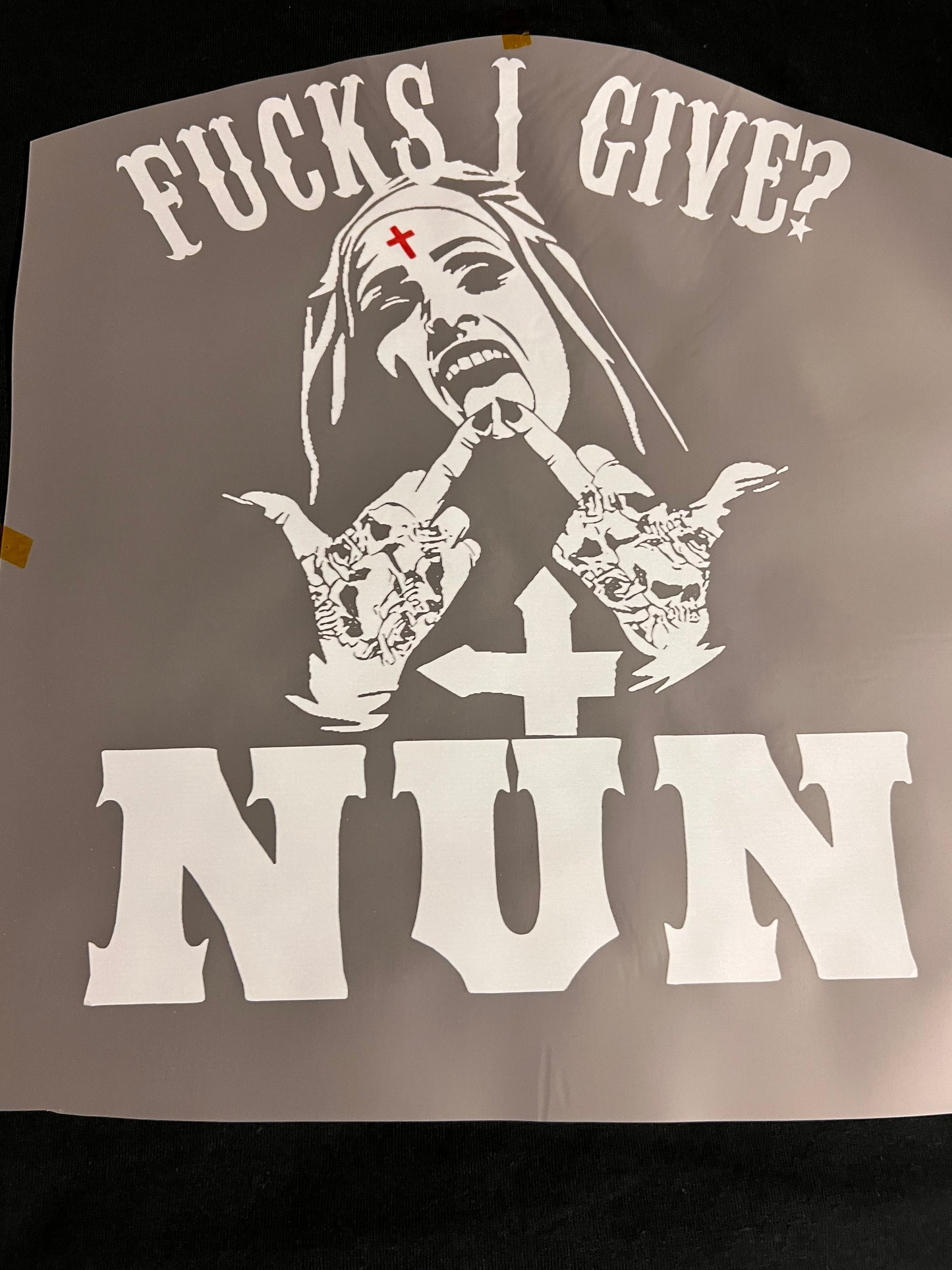 New  DTF fucks I give nun ￼ white out ￼