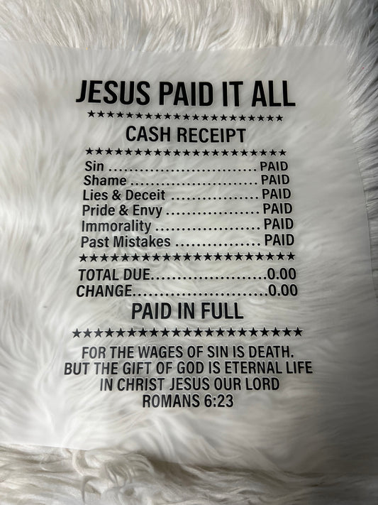 New DTF Jesus paid for it all cash receipt