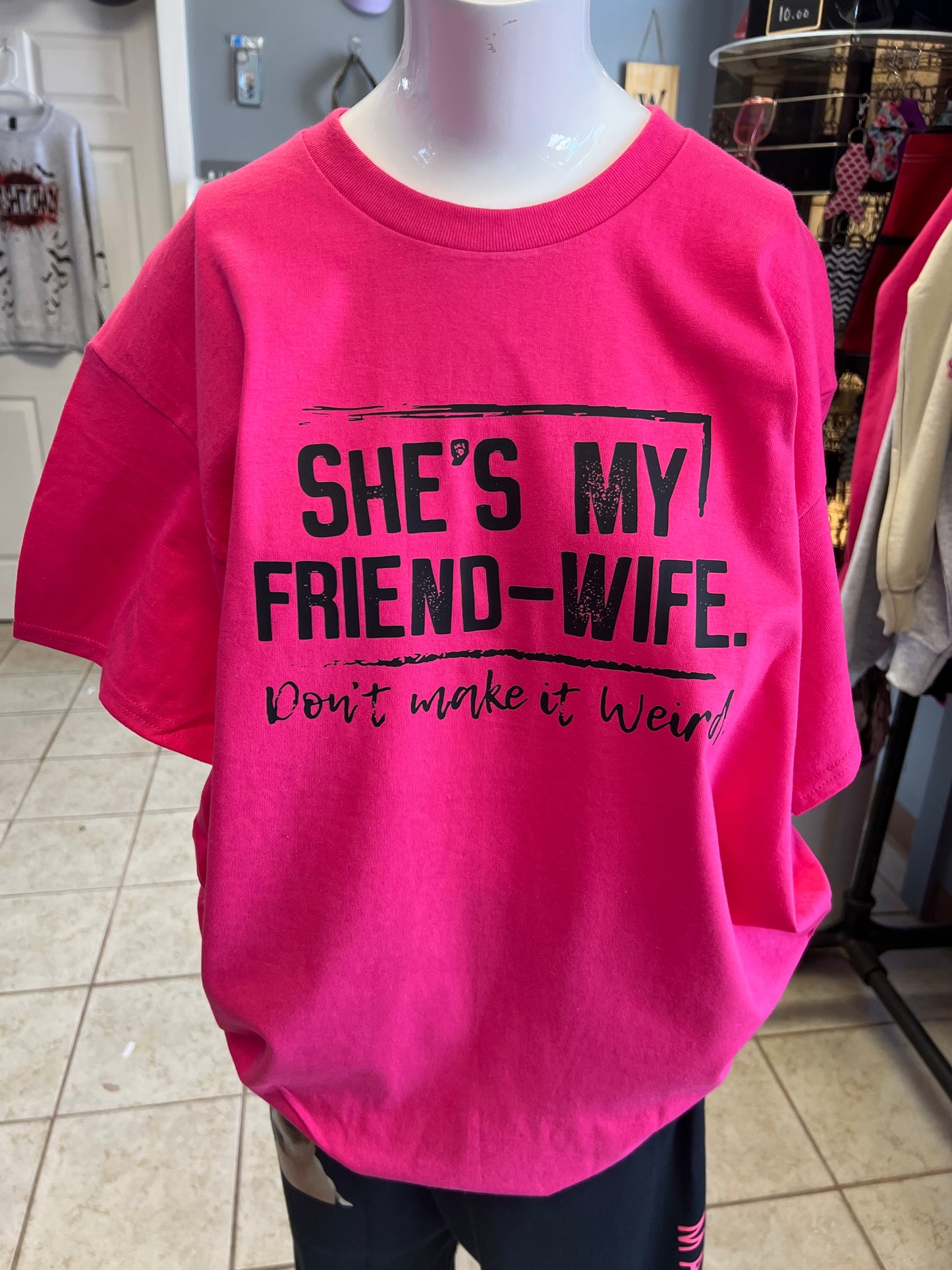 New unisex she’s my wife friend