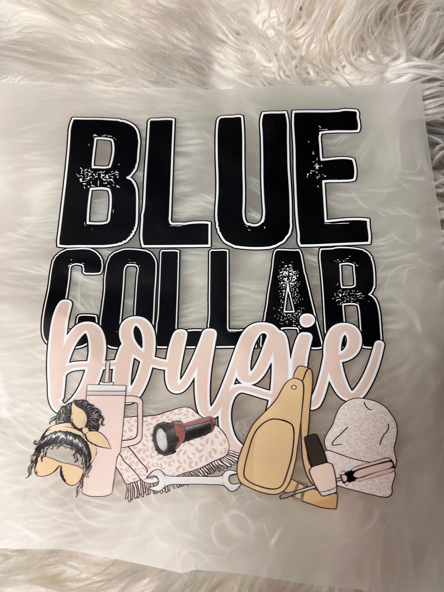New DTF blue collar bougie ￼