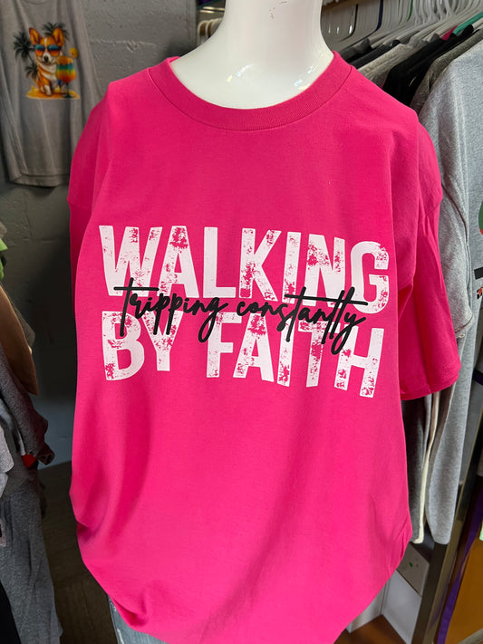 New  unisex T-shirt walking by faith Tripping constantly