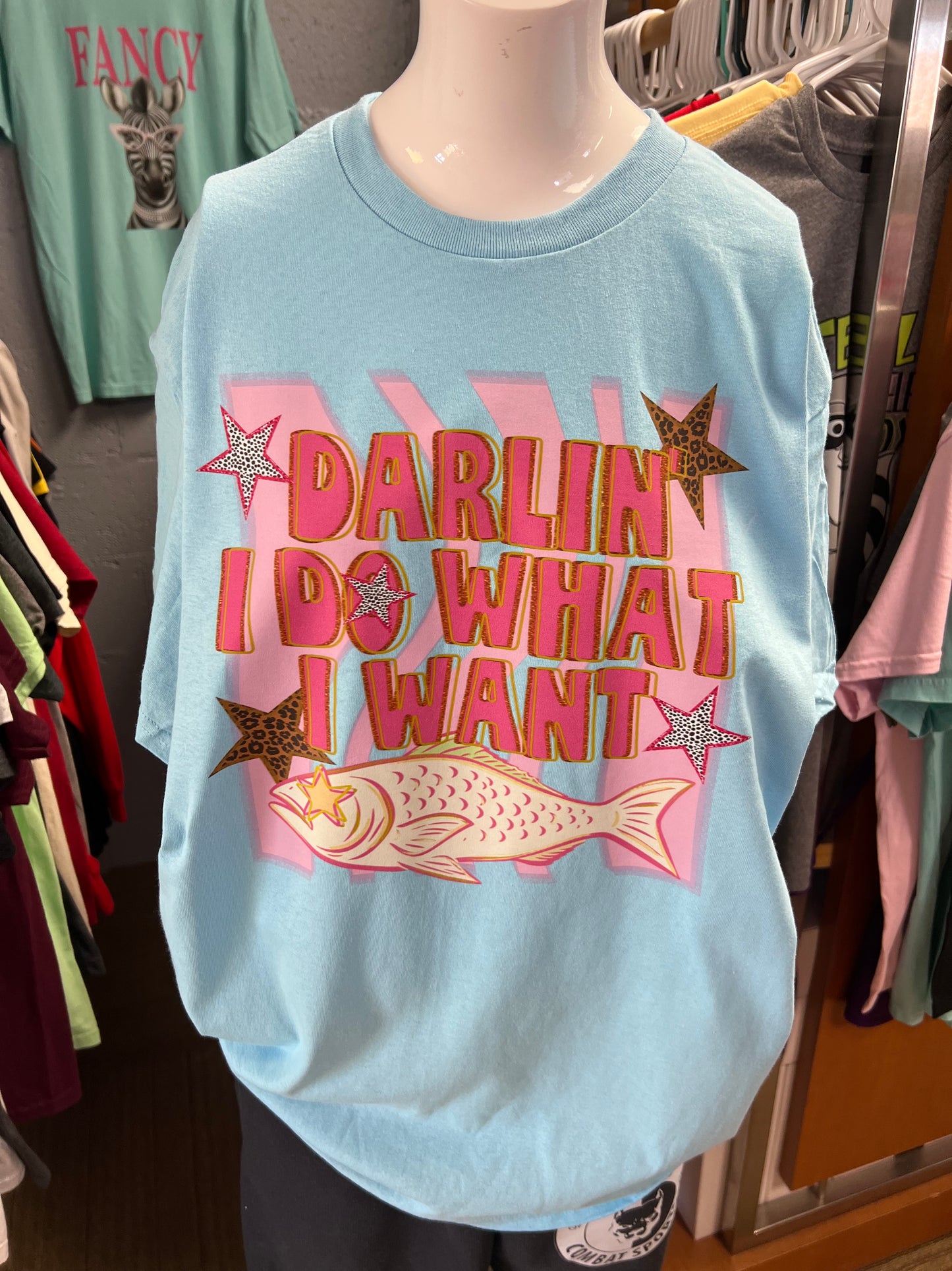 Unisex new T-shirt light blue darlin I do what I want ￼