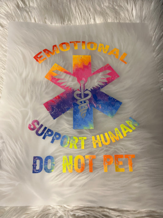 New DTF emotional support human do not pet tie-dye ￼