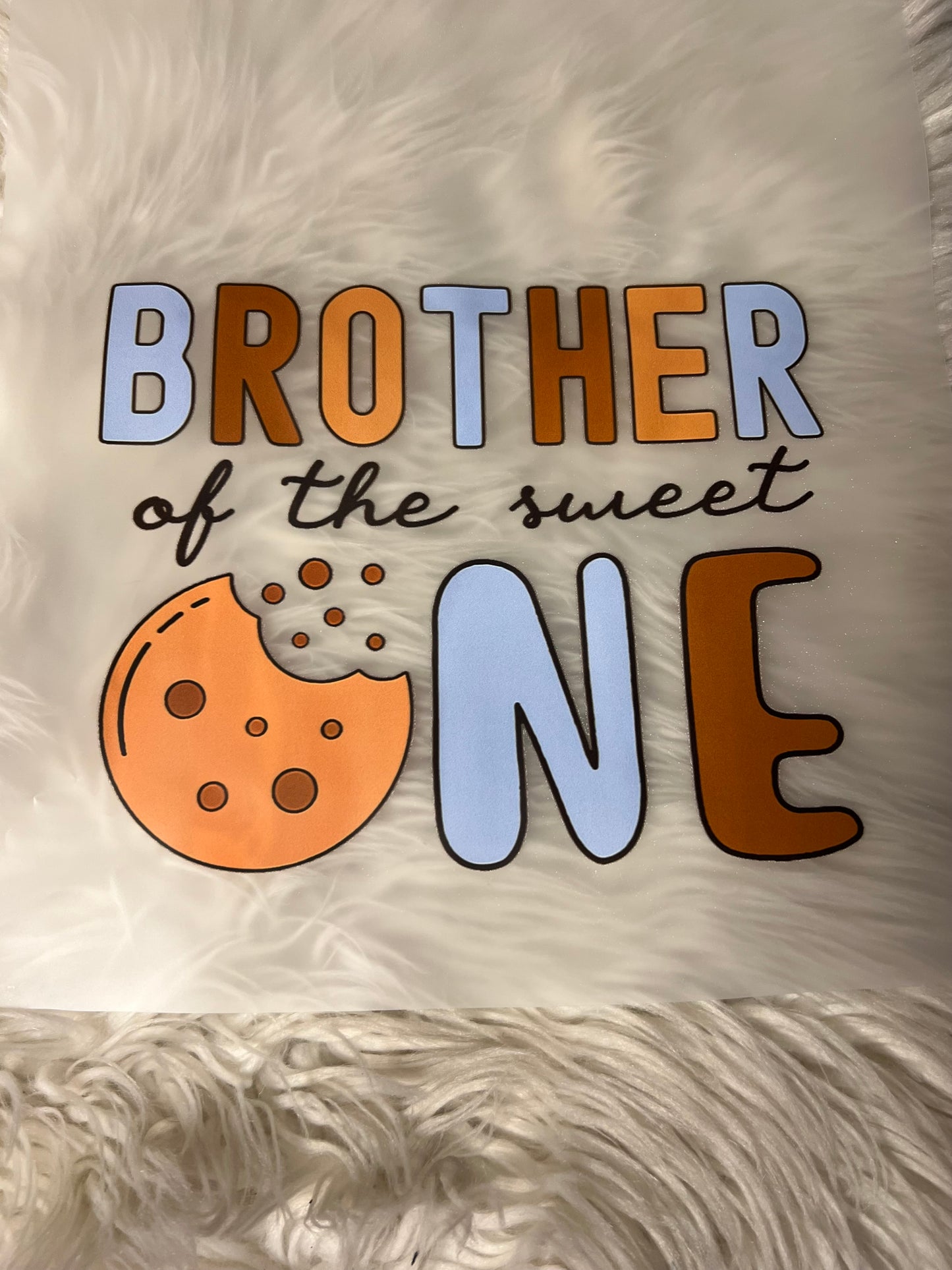 New DTF cookie  birthday brother