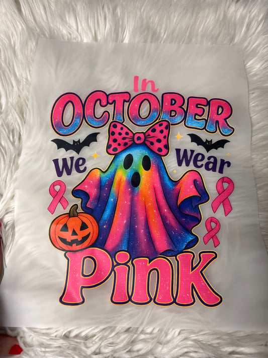 New DTF in October we wear pink