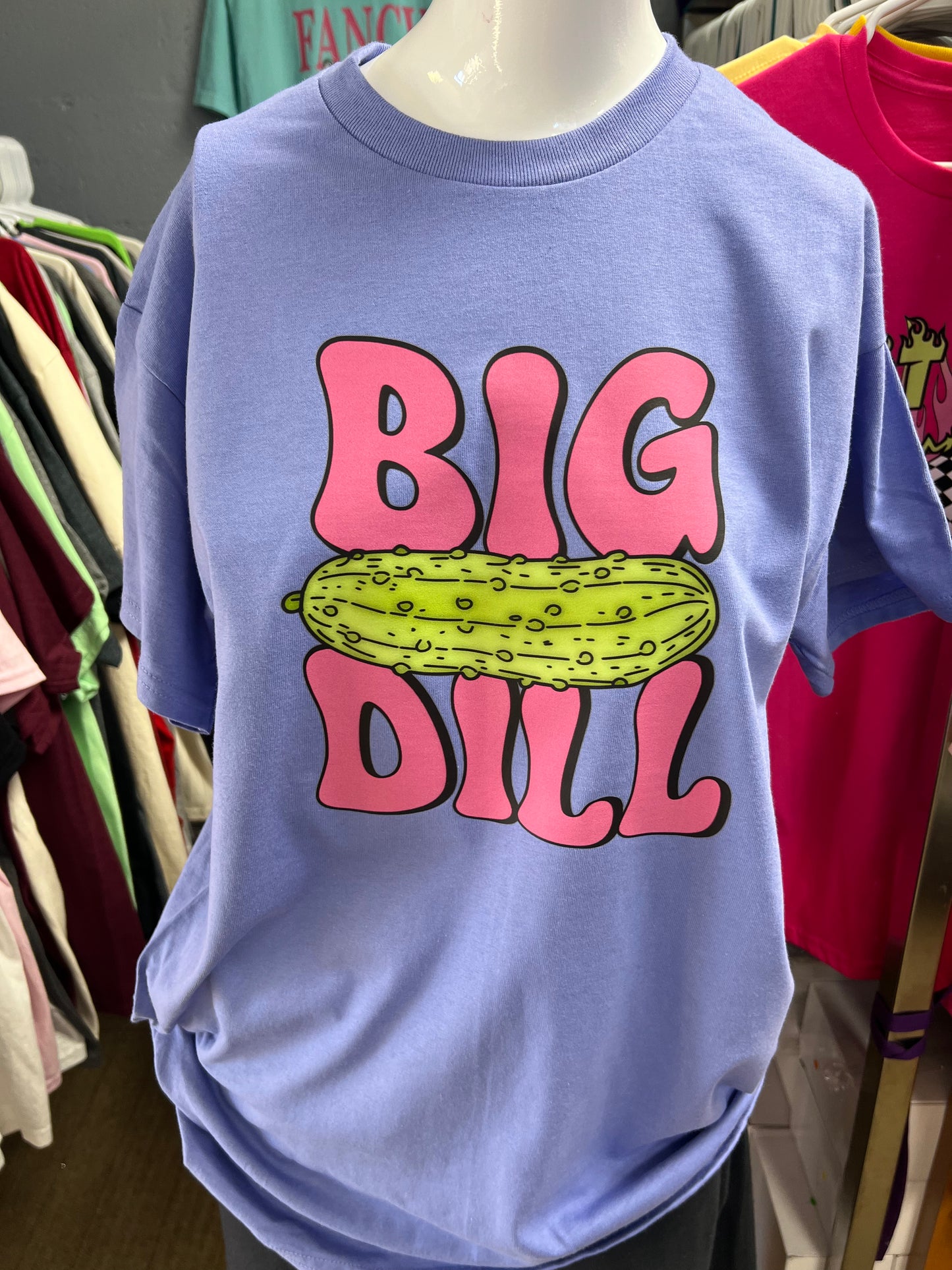 Unisex new T-shirt big dill